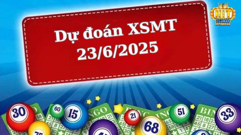 Soi cầu dự đoán xổ số miền Trung ngày 23/06 - Dự đoán XSMT 23/06/2025